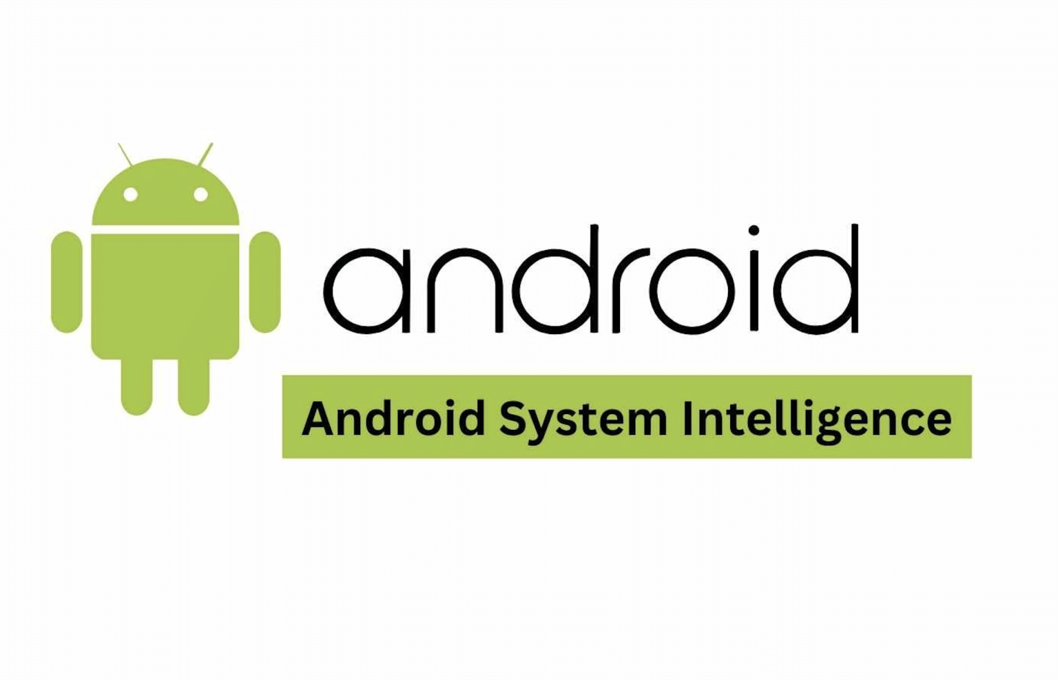 Android System Intelligence